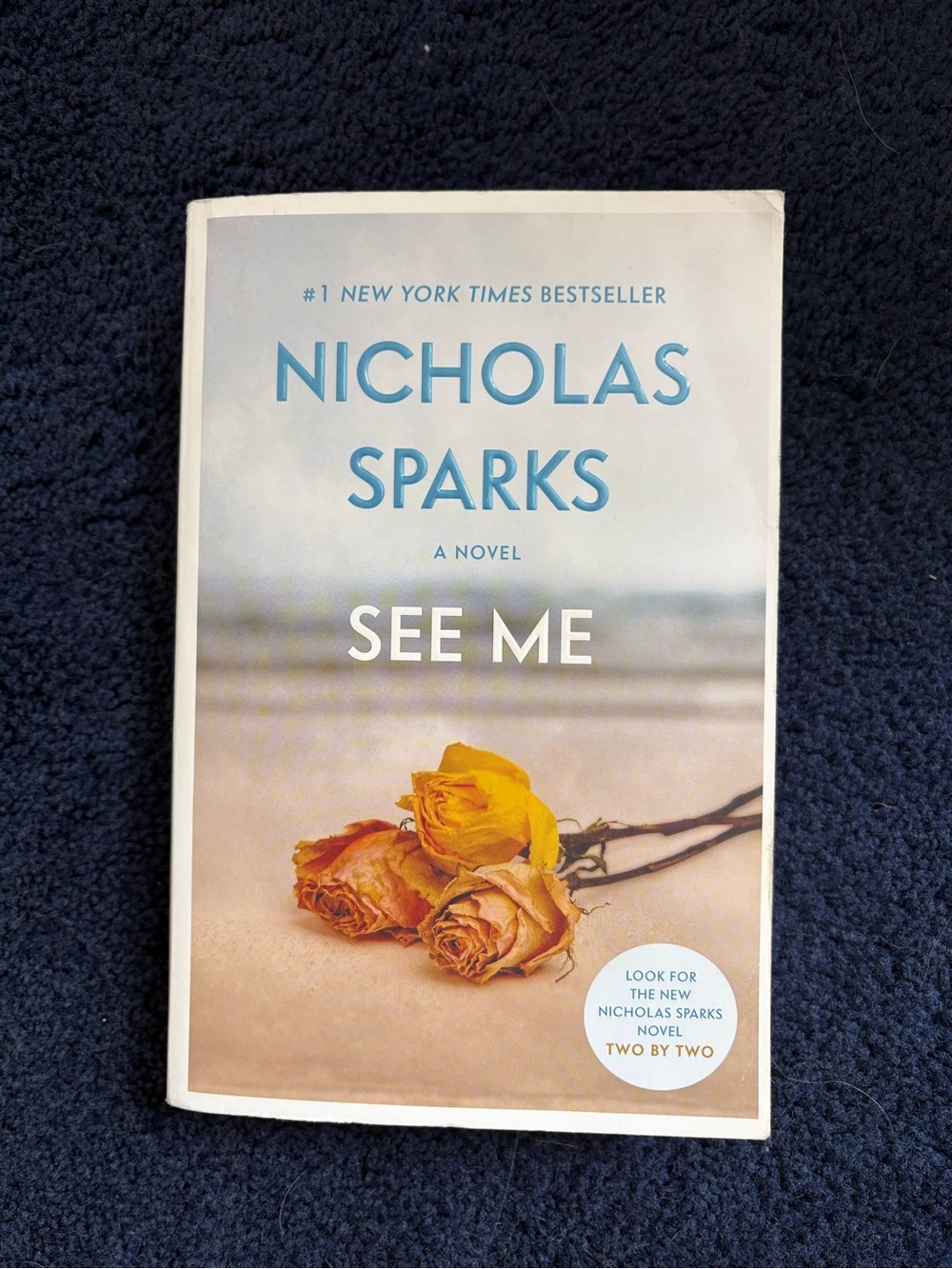 Nicholas Sparks "See Me" Paperback